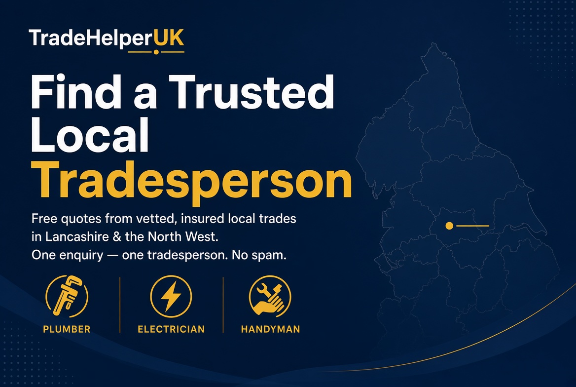 TradeHelperUK — Find a Trusted Local Tradesperson in Lancashire and the North West